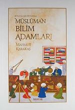 8. Yüzyıldan 19. Yüzyıla Müslüman Bilim Adamları