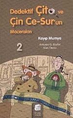 Kayıp Mumya / Dedektif Çito ve Çin Ce-Sur'un Maceraları -2