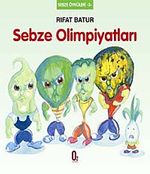 Sebze Olimpiyatları / Sebze Öyküleri -3