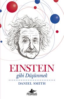 Einstein Gibi Düşünmek 