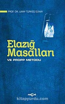 Elazığ Masalları ve Propp Metodu - Prof. Dr. Umay Türkeş Günay