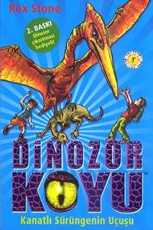 Dinozor Koyu 4 / Kanatlı Sürüngenin Uçuşu