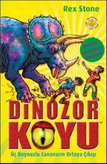 Dinozor Koyu 2 / Üç Boynuzlu Canavarın Ortaya Çıkışı
