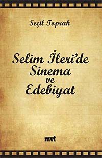 Selim İleri'de Sinema ve Edebiyat