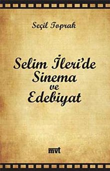 Selim İleri'de Sinema ve Edebiyat