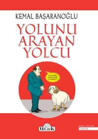 Yolunu Arayan Yolcu
