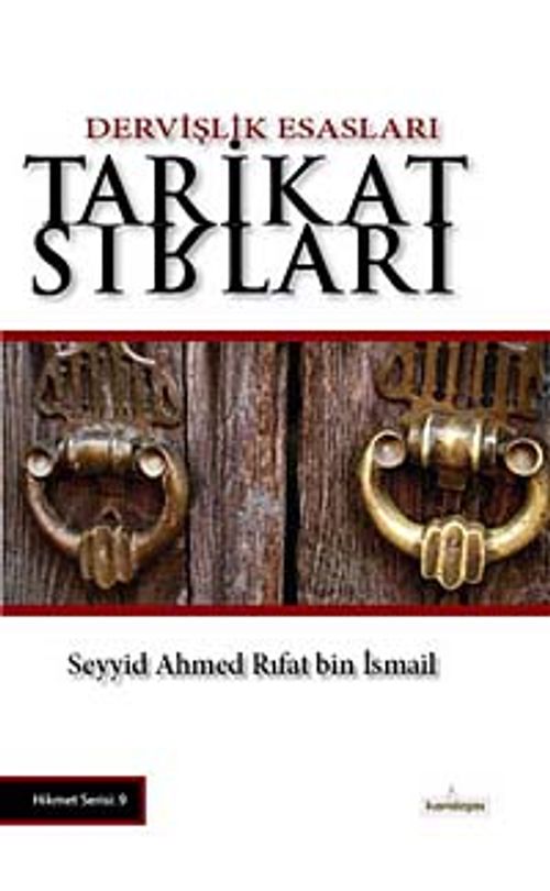 Tarikat Sırları ve Dervişlik Esasları