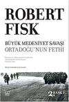 B&uuml;y&uuml;k Medeniyet Savaşı & Ortadoğu'nun Fethi