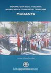 Osmanlı'dan İşgal Yıllarına Mütarekeden Cumhuriyet Günlerine Mudanya (5-A-3)