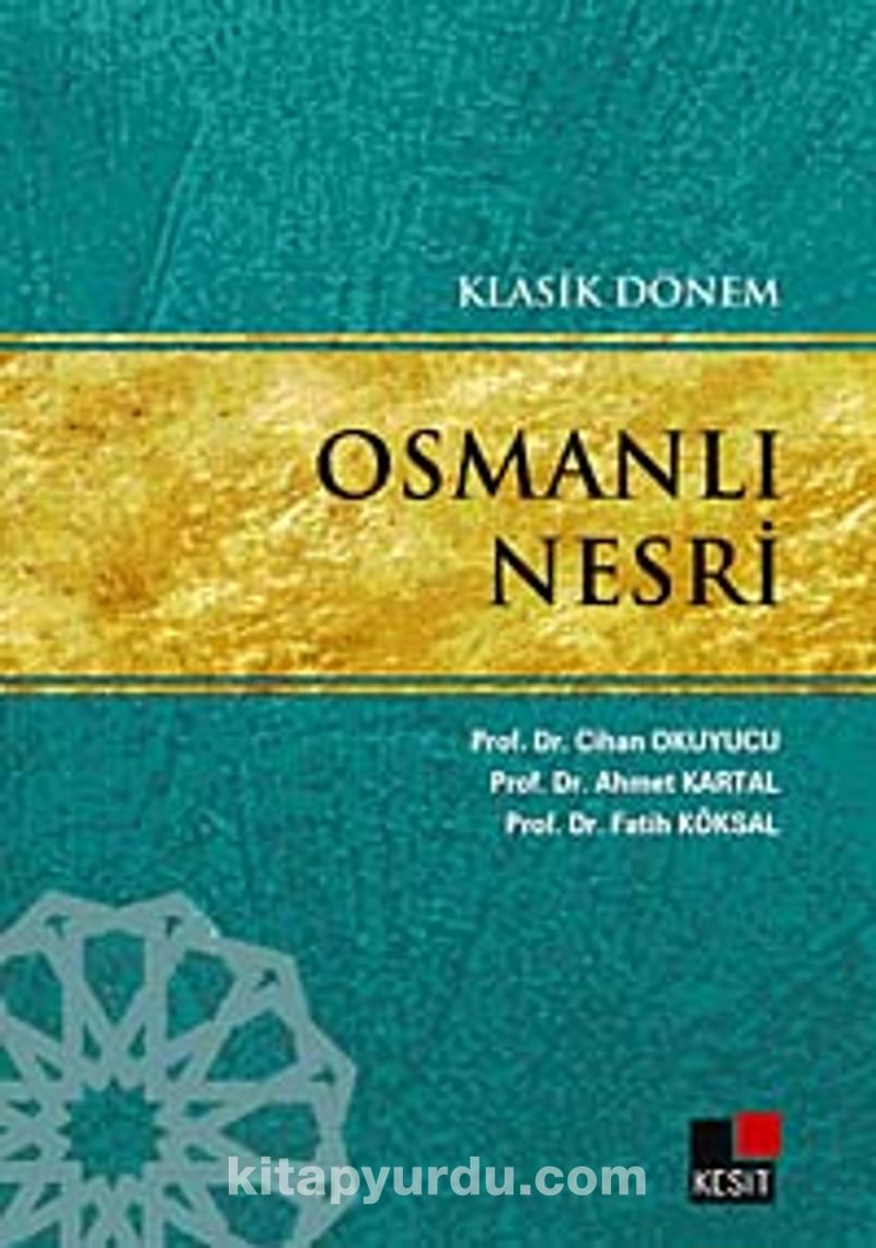 klasik donem osmanli nesri prof dr cihan okuyucu kitapyurdu com