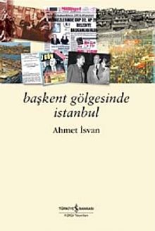 Başkent Gölgesinde İstanbul