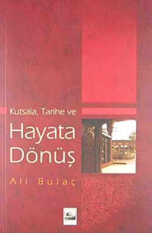 Kutsala, Tarihe ve Hayata Dönüş