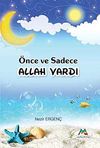 &Ouml;nce ve Sadece Allah Vardı