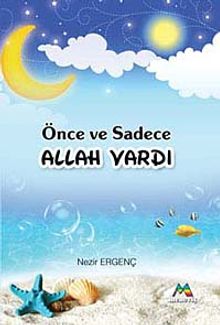Önce ve Sadece Allah Vardı