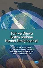 Türk ve Dünya Eğitim Tarihine Hizmet Etmiş İnsanlar