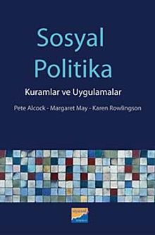 Sosyal Politika Kuramlar ve Uygulamalar