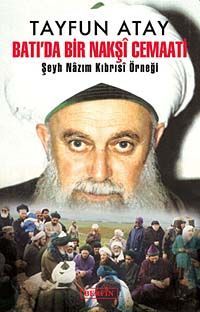 Batı'da Bir Nakşi Cemaati & Şeyh Nazım Kıbrısı Örneği