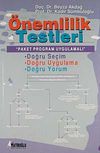 &Ouml;nemlilik Testleri / Paket Program Uygulamalı
