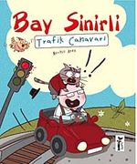 Bay Sinirli / Trafik Canavarı