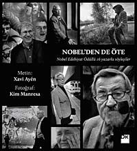 Nobel'den de Öte & Nobel Edebiyat Ödüllü 16 Yazarla Söyleşiler