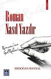 Roman Nasıl Yazılır? & Romancı'nın Yol Rehberi