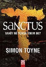 Sanctus & Vahiy mi Yoksa Yıkım mı?