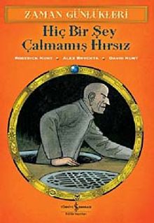 Zaman Günlükleri 12 - Hiç Bir Şey Çalmamış Hırsız