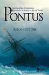 Pontus & Antikçağ'dan Günümüze Karadeniz'in Etnik ve Siyasi Tarihi