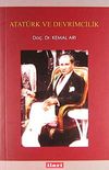 Atat&uuml;rk&ccedil;&uuml;l&uuml;k ve Devrimcilik