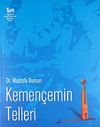 Kemen&ccedil;emin Telleri / 40-B-10
