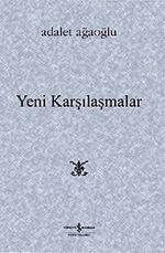 Yeni Karşılaşmalar (Ciltli)