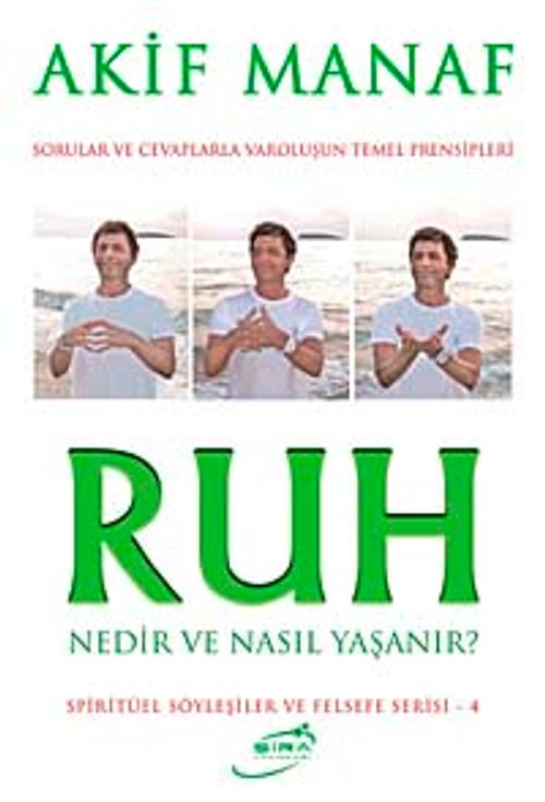 Ruh Nedir ve Nasıl Yaşanır?