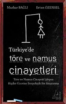 Türkiye'de Töre ve Namus Cinayetleri