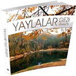 Yaylalar Gezi Rehberi