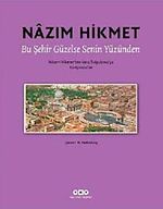 Bu Şehir Güzelse Senin Yüzünden & Nazım Hikmet'ten Vera Tulyakova'ya Kartpostallar