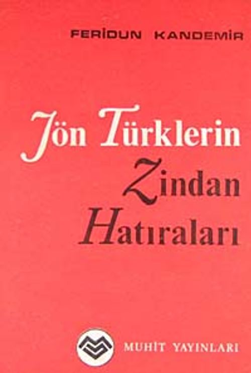 Jön Türklerin Zindan Hatıraları (1G-46)