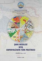 Şark Meselesi veya Emperyalizmin Türk Politikası / 10-D-10