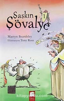 Şaşkın Şövalye  1 - Martyn Beardsley
