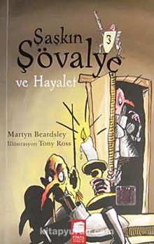 Şaşkın Şövalye 3 & Ve Hayalet - Martyn Beardsley