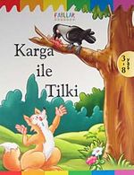 Karga ile Tilki / Fabllar
