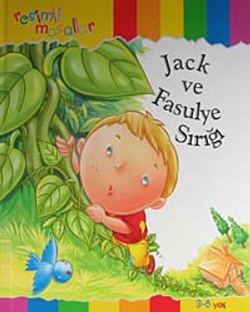 Jack ve Fasulye Sırığı  / Resimli Masallar