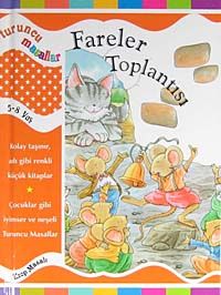 Fareler Toplantısı / Turuncu Masallar