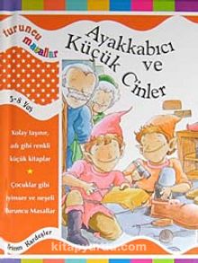 Ayakkabıcı ve Küçük Cinler/ Turuncu Masallar - Ezop
