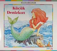 Küçük Denizkızı / Küçük Hikayeler