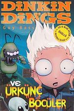 Dinkin Dings ve Ürkünç Böcüler