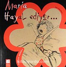 Maria Hayal Ediyor / Hislerimizi Paylaşalım - Anna Obiols