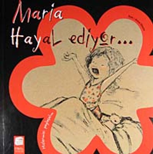 Maria Hayal Ediyor / Hislerimizi Paylaşalım