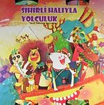 Sihirli Halıyla Yolculuk & Nesli Tükenen Hayvanlar / Hareketli Kitap