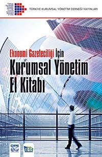 Ekonomi Gazeteciliği İçin Kurumsal Yönetim El Kitabı