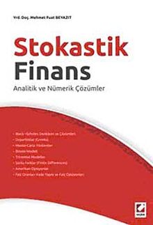 Stokastik Finans & Analitik ve Nümerik Çözümler